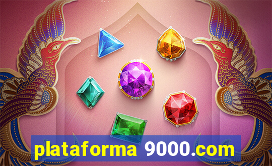 plataforma 9000.com